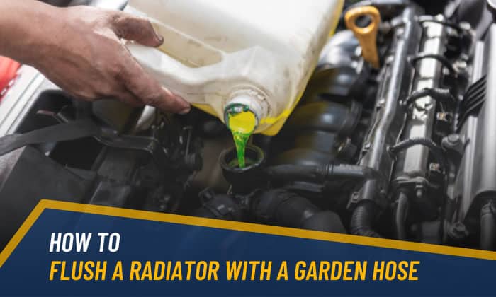 How to Flush a Radiator With a Garden Hose? – 8 Steps